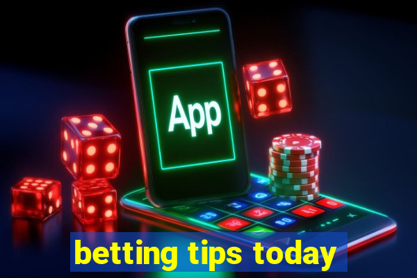 betting tips today